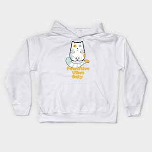 Pawsitive vibes only Kids Hoodie